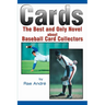 Cards: The Best and Only Novel about Baseball Card Collectors