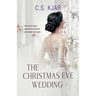 The Christmas Eve Wedding