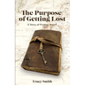 The Purpose of Getting Lost: A Story of Finding Myself