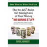 The No-B.S* Rules for Taking Care of Your Money *No Boring Stuff: How to Keep More of What You Earn and Build a Strong Financial Foundation