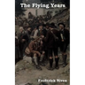 The Flying Years