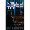 Miles to Go: Book One of the Escape the Machine Trilogy