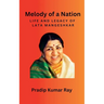 Melody of a Nation: Life and Legacy of Lata Mangeshkar