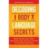 Decoding Body Language Secrets