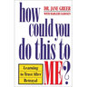 How Could You Do This to Me?: Learning to Trust After Betrayal