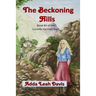 The Beckoning Hills: Book #3 of the Lucinda Harmon saga