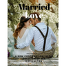 Married Love - A New Contribution to the Solution of Sex Difficulties