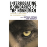 Interrogating Boundaries of the Nonhuman: Literature, Climate Change, and Environmental Crises
