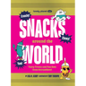 Lonely Planet Kids Snacks Around the World: Tasty Treats and Fun Eats from Everywhere!