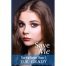 Save Me: The Me Series - Book 2