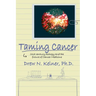 Taming Cancer: 21st Century Biology and the Future of Cancer Medicine