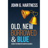 Old, New, Borrowed, & Blue