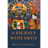 A Journey with Orvis