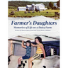 Farmer's Daughters: Memories of Life on a Dairy Farm