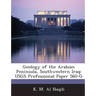 Geology of the Arabian Peninsula, Southwestern Iraq: Usgs Professional Paper 560-G