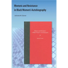 Rhetoric and Resistance in Black Women's Autobiography