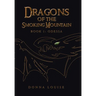 Dragons of the Smoking Mountain: Book 1: Odessa
