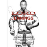 The King of Erotica 8: L/O\RD JENNINGS (BOOK 2 of 2) Autobiography