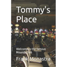 Tommy's Place: Welcome to the famous Mounds Club