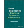 Value Engineering for Electrical Systems in Construction