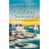 Fly Away Summer