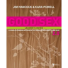 Good Sex 2.0 Leader's Guide: A Whole-Person Approach to Teenage Sexuality and God