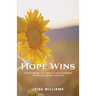 Hope Wins: Overcoming feelings of hopelessness in special needs families