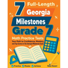 7 Full-Length Georgia Milestones Grade 7 Math Practice Tests: Your Path to Confidence, Mastery, and Top Scores on the Georgia Milestones Exam