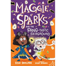 Maggie Sparks and the Fang-Tastic Fairground: Book 6