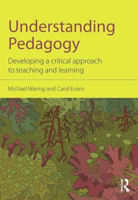 Understanding Pedagogy: Developing a critical approach to teaching and learning - Paperback by Books by splitShops