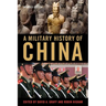 A Military History of China
