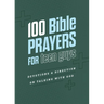 100 Bible Prayers for Teen Guys: Devotions and Direction on Talking with God