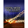 Digital Media and Society: An Introduction