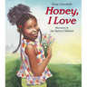 Honey, I Love