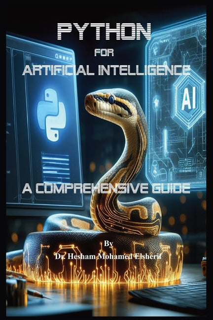 Python for Artificial Intelligence: A Comprehensive Guide - Paperback by Books by splitShops