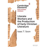 Literate Workers and the Production of Early Christian Literature