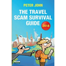 The Travel Scam Survival Guide [2018 Edition]