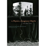 The Physics of Imaginary Objects