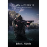 Tears of a Patriot: An American Warrior in Vietnam