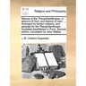 Manual of the Theophilanthropes, or Adorers of God, and Friends of Men. ... Arranged by Certain Citizens, and Adopted by the Theophilanthropic Societi
