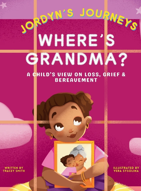 Where's Grandma?: A Child's View on Loss, Grief & Bereavement - Hardcover by Books by splitShops