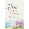 Hope for Tomorrow: Short Stories to Carry You Through Today
