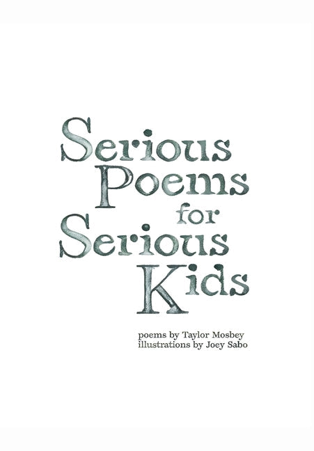 Serious Poems for Serious Kids - Hardcover by Books by splitShops