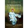 Lokmanya Tilak A Biography