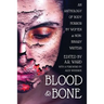 Blood and Bone: An Anthology of Body Horror by Women and Non-Binary Writers