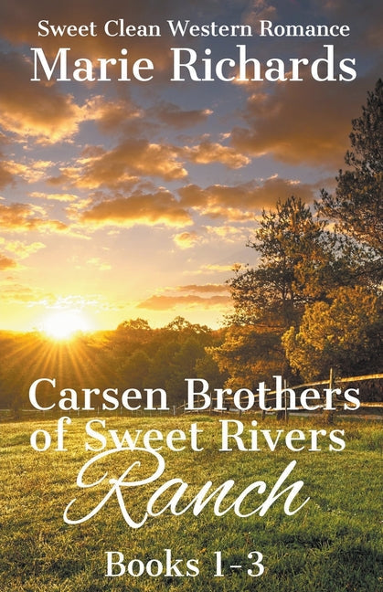 Carsen Brothers of Sweet Rivers Ranch Books 1-3 - Paperback by Books by splitShops