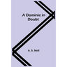 A Dominie in Doubt