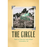 The Circle: Tales of Spring Lake Road Columbia, SC