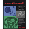 Anunnaki Homeworld: Orbital History and 2046 Return of Planet Nibiru