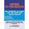 Genesis to the Exodus: A Commentary and Survey Series